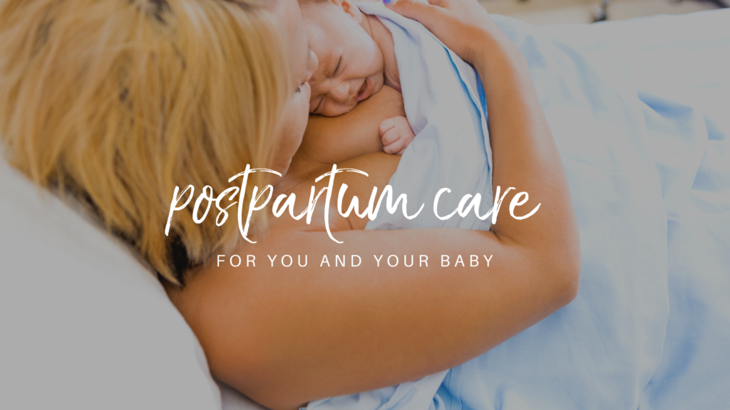 Postpartum care
